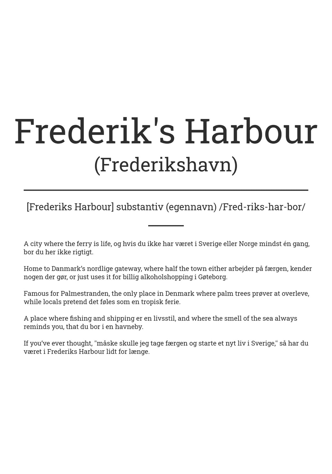 Sjov byplakat – Frederikshavn på engelsk Plakana