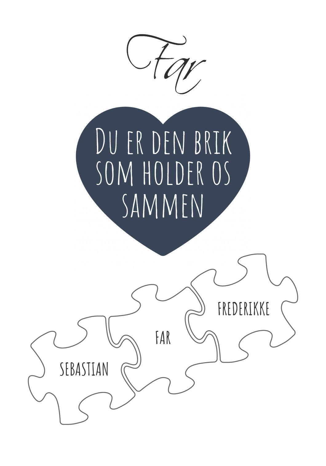 Du er den brik som holder os sammen - 3 brikker Plakana