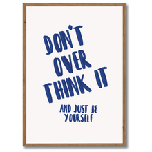 Indlæs billede til gallerivisning Be yourself plakat Plakana 21x30 cm (A4) Mørk egetræ
